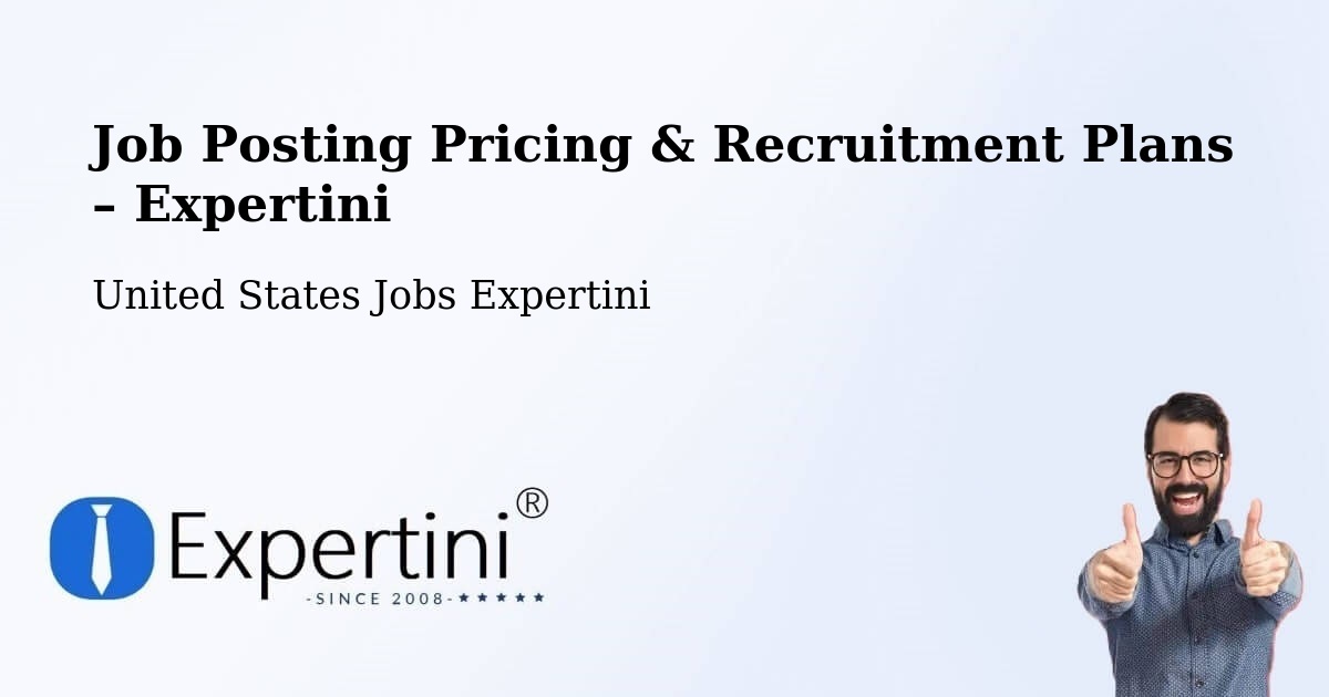 Job Posting Pricing & Recruitment Plans – Spanaway - Spanaway, United States Jobs Expertini