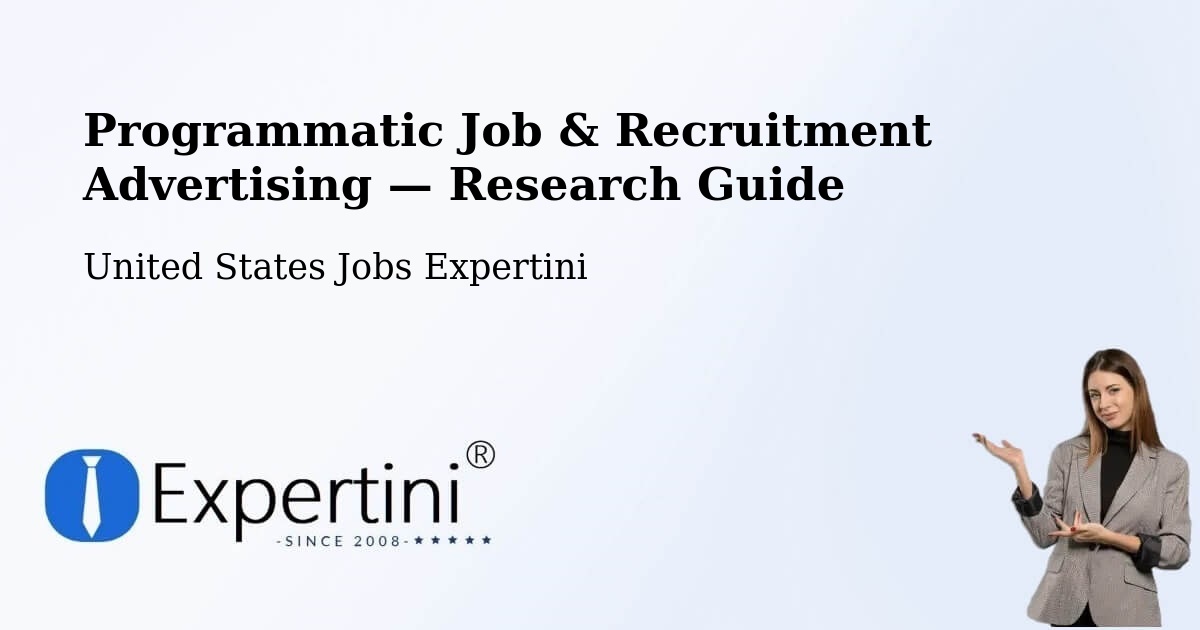 Programmatic Job & Recruitment Advertising — Research Guide – Spanaway
